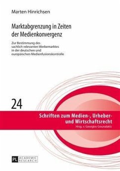 Marktabgrenzung in Zeiten der Medienkonvergenz (eBook, PDF) - Hinrichsen, Marten