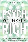 Psych Yourself Rich (eBook, ePUB)