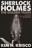 Sherlock Holmes the Golden Years (eBook, ePUB)