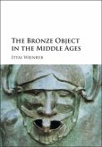 Bronze Object in the Middle Ages (eBook, PDF)
