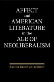 Affect and American Literature in the Age of Neoliberalism (eBook, PDF)