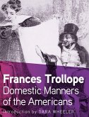 Domestic Manners of the Americans (eBook, ePUB)