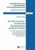 Die Best Execution im deutschen Wertpapierhandel gemae 33a WpHG (eBook, PDF)