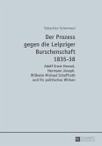 Der Prozess gegen die Leipziger Burschenschaft 1835-38 (eBook, ePUB)