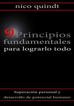 9 Principios fundamentales para lograrlo todo (eBook, ePUB) - Quindt, Nico; Quindt, Nico