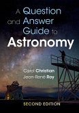 Question and Answer Guide to Astronomy (eBook, ePUB)