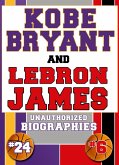 Kobe Bryant and Lebron James (eBook, ePUB)