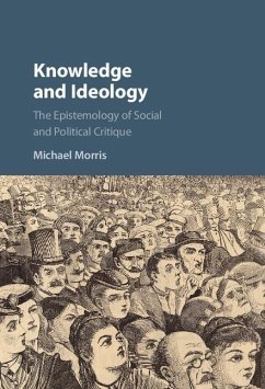 Knowledge and Ideology (eBook, ePUB) - Morris, Michael