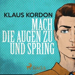 Mach die Augen zu und spring (MP3-Download) - Kordon, Klaus