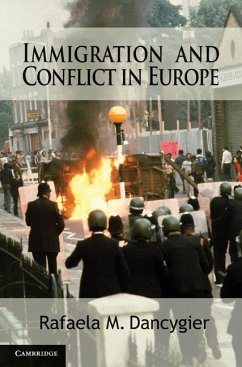 Immigration and Conflict in Europe (eBook, ePUB) - Dancygier, Rafaela M.