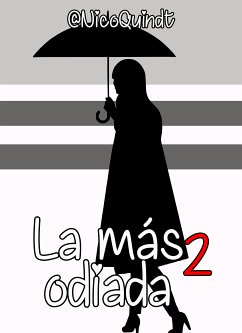 La más odiada 2 (eBook, ePUB) - Quindt, Nico; Quindt, Nico