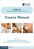 ROBuST: RCOG Operative Birth Simulation Training (eBook, PDF)