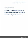 Parody, Scriblerian Wit and the Rise of the Novel (eBook, ePUB)