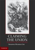 Claiming the Union (eBook, PDF)