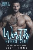 Worth Every Cent (Worth It Series, #2) (eBook, ePUB)