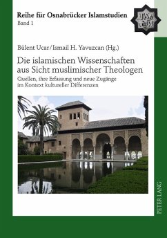 Die islamischen Wissenschaften aus Sicht muslimischer Theologen (eBook, PDF)