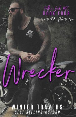 Wrecker (Fallen Lords M.C., #4) (eBook, ePUB) Cover Wrecker (Fallen Lords M.C., #4) (eBook, ePUB)