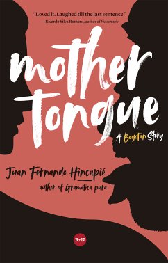 Mother Tongue (eBook, ePUB) - Hincapié, Juan Fernando