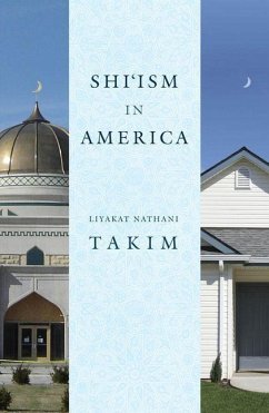 Shi'ism in America (eBook, PDF) - Takim, Liyakat Nathani