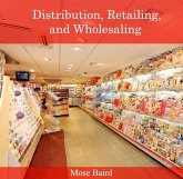 Distribution, Retailing, and Wholesaling (eBook, PDF)