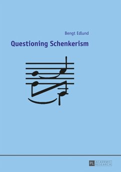 Questioning Schenkerism (eBook, PDF) - Edlund, Bengt