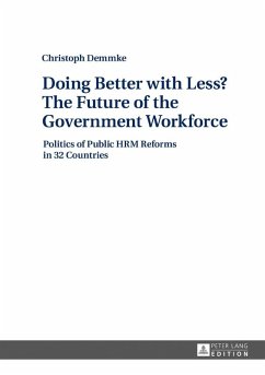 Doing Better with Less? The Future of the Government Workforce (eBook, ePUB) - Christoph Demmke, Demmke