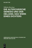 Die altsächsische Genesis und der Heliand, das Werk eines Dichters (eBook, PDF)