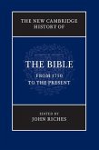 New Cambridge History of the Bible: Volume 4, From 1750 to the Present (eBook, ePUB)