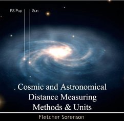 Cosmic and Astronomical Distance Measuring Methods & Units (eBook, PDF) - Sorenson, Fletcher