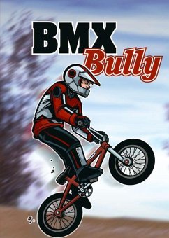 BMX Bully (eBook, ePUB) - Suen, Anastasia BMX Bully (eBook, ePUB) - Suen, Anastasia