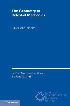 Geometry of Celestial Mechanics (eBook, ePUB) - Geiges, Hansjorg
