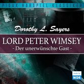 Lord Peter Wimsey: Der unerwünschte Gast (Wdr-Fassung) (MP3-Download)