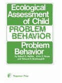Ecological Assessment of Child Problem Behavior: A Clinical Package for Home, School, and Institutional Settings (eBook, PDF)
