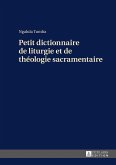 Petit dictionnaire de liturgie et de theologie sacramentaire (eBook, ePUB)