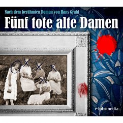 Fünf tote alte Damen (MP3-Download) - Gruhl, Hans