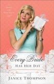 Every Bride Has Her Day (Brides with Style Book #3) (eBook, ePUB)
