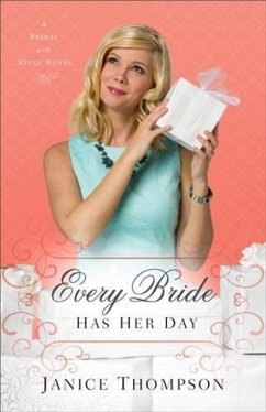 Cover Every Bride Has Her Day (Brides with Style Book #3) (eBook, ePUB)