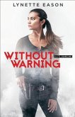 Without Warning (Elite Guardians Book #2) (eBook, ePUB)