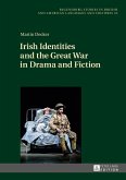Irish Identities and the Great War in Drama and Fiction (eBook, ePUB)