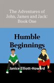 The Adventures of John, James and Jack: Book One (eBook, ePUB)