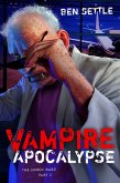 Vampire Apocalypse - The Enoch Wars, Book 2 (eBook, ePUB) Vampire Apocalypse - The Enoch Wars, Book 2 (eBook, ePUB)