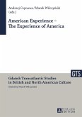 American Experience - The Experience of America (eBook, PDF)