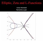 Elliptic, Zeta and L-Functions (eBook, PDF)