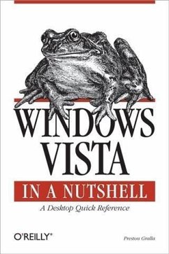 Windows Vista in a Nutshell (eBook, PDF) - Gralla, Preston