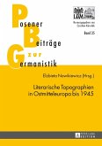 Literarische Topographien in Ostmitteleuropa bis 1945 (eBook, PDF)