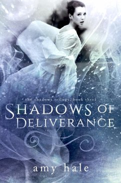 Cover Shadows of Deliverance, The Shadows Trilogy, Book 3 (eBook, ePUB)