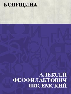 Bojarshchina (eBook, ePUB) - Pisemsky, Alexey Feosilaktovich