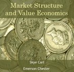 Market Structure and Value Economics (eBook, PDF)