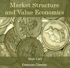 Cover Market Structure and Value Economics (eBook, PDF)