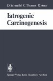 Iatrogenic Carcinogenesis (eBook, PDF)